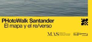 El MAS Despierta la Creatividad en Santander con el Evento 'PHotoWalk'